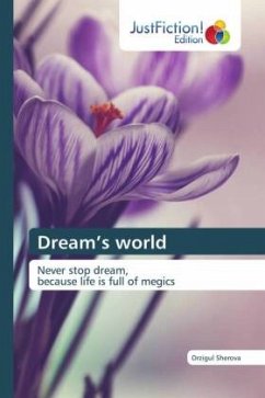 Dream¿s world - Sherova, Orzigul