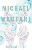 Michael For Warfare (eBook, ePUB)