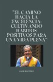 &quote;El camino hacia la excelencia