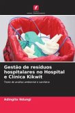 Gestão de resíduos hospitalares no Hospital e Clínica Kikwit
