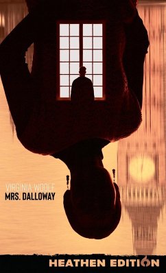 Mrs. Dalloway (Heathen Edition) - Woolf, Virginia