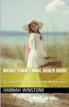 Nicole Evans, Mail Order Bride - Winstone, Hannah