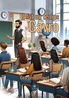 Il fut un temps Gavro - Georges Deffaugt