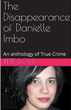 The Disappearance of Danielle Imbo - Dove, Pete