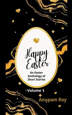 Happy Easter Volume 1 - Roy, Anupam