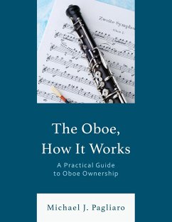 Oboe, How It Works - Pagliaro, Michael J.