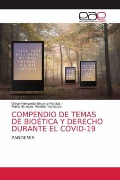 COMPENDIO DE TEMAS DE BIOÉTICA Y DERECHO DURANTE EL COVID-19 - Becerra Partida, Omar Fernando;Méndez Verduzco, María de Jesús