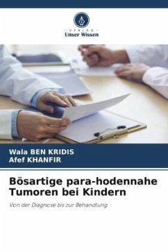 Bösartige para-hodennahe Tumoren bei Kindern - BEN KRIDIS, Wala;Khanfir, Afef