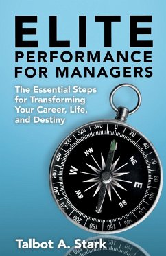 Elite Performance for Managers - Stark, Talbot A.