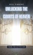 Unlocking the Courts of Heaven - Bild 1