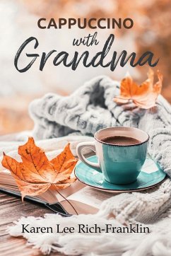 Cappuccino with Grandma - Rich-Franklin, Karen Lee