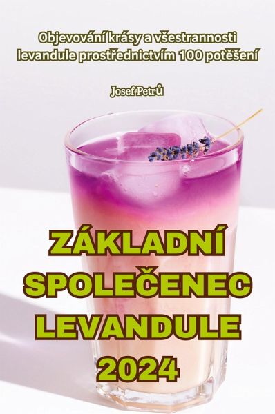 ZÁKLADNÍ SPOLE¿ENEC LEVANDULE 2024 ZÁKLADNÍ SPOLE¿ENEC LEVANDULE 2024