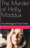 The Murder of Holly Maddux