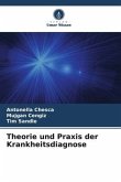 Theorie und Praxis der Krankheitsdiagnose