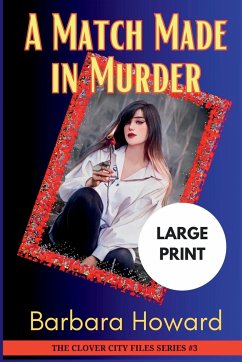 A Match Made in Murder - Large Print - Howard, Barbara