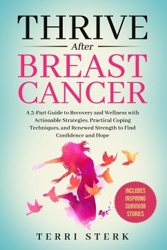 Thrive After Breast Cancer - Sterk, Terri