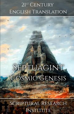 Septuagint - Cosmic Genesis - Scriptural Research Institute