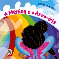 A menina e o arco-íris - de Miranda, Simão