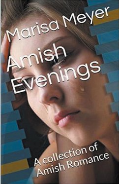Amish Evenings - Meyer, Marisa