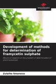 Development of methods for determination of framycetin sulphate