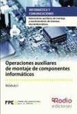 Operaciones auxiliares de montaje de componentes informáticos