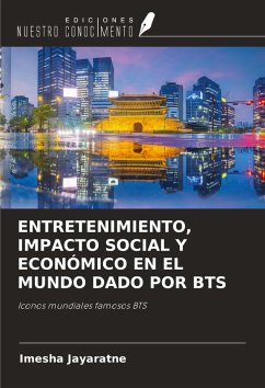Cover ENTRETENIMIENTO, IMPACTO SOCIAL Y ECONÓMICO EN EL MUNDO DADO POR BTS