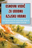 OSNOVNI VODI¿ ZA UDOBNU AZIJSKU HRANU