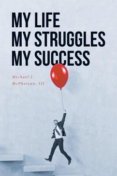 My Life My Struggle My Success