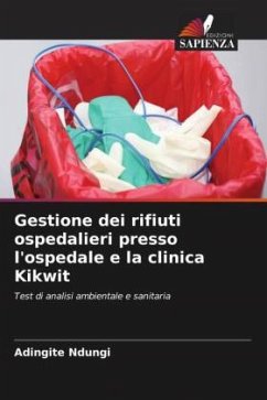 Gestione dei rifiuti ospedalieri presso l'ospedale e la clinica Kikwit - Ndungi, Adingite