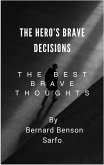 The Hero's Brave Decisions (eBook, ePUB)
