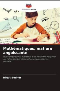 Mathématiques, matière angoissante - Bodner, Birgit
