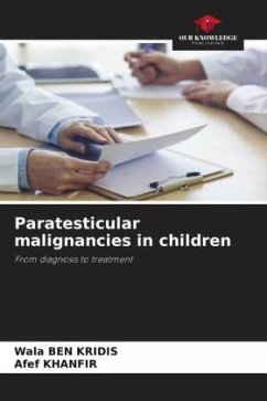 Paratesticular malignancies in children - BEN KRIDIS, Wala;Khanfir, Afef