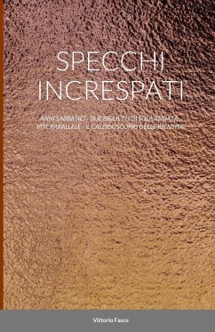 SPECCHI INCRESPATI - Fasce, Vittorio