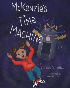 McKenzie's Time Machine - Villalba, Yaritza I