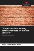&quote;Hypertension among street vendors in Rio de Janeiro&quote;