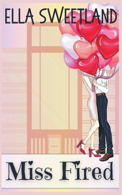 Miss Fired - Sweetland, Ella