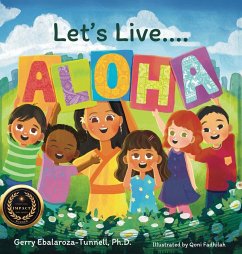 Let's Live ALOHA - Ebalaroza-Tunnell, Gerry