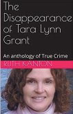 The Disappearance of Tara Lynn Grant