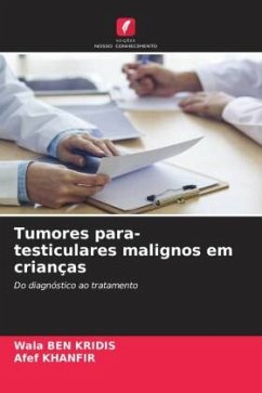 Tumores para-testiculares malignos em crianças - BEN KRIDIS, Wala;Khanfir, Afef