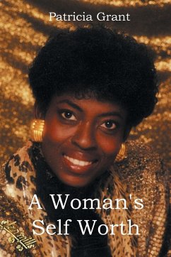 A Woman's Self Worth - Grant, Patricia