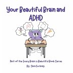 Your Beautiful Brain and ADHD