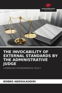 THE INVOCABILITY OF EXTERNAL STANDARDS BY THE ADMINISTRATIVE JUDGE - ABDOULKADIRI, BOBBO