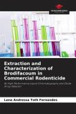 Extraction and Characterization of Brodifacoum in Commercial Rodenticide