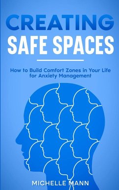 Creating Safe Spaces - Mann, Michelle