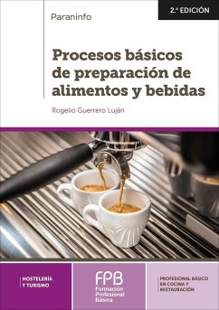 Procesos básicos de preparación de alimentos y bebidas - Guerrero Luján, Rogelio