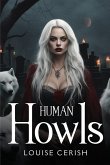 HUMAN HOWLS