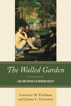 The Walled Garden - Friedman, Lawrence M.; Grossman, Joanna L.