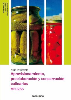 Aprovisionamiento, preelaboración y conservación - Ortega Jorge, Ángel