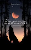 Rewritten -A Werewolf Story (eBook, ePUB)