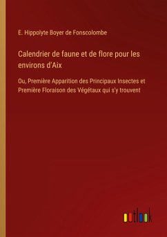 Calendrier de faune et de flore pour les environs d'Aix - Boyer de Fonscolombe, E. Hippolyte